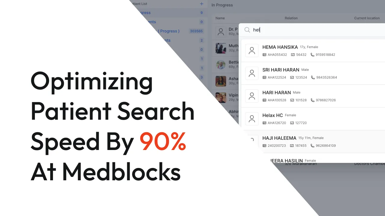 Optimizing Patient Search Experience at Medblocks@2x