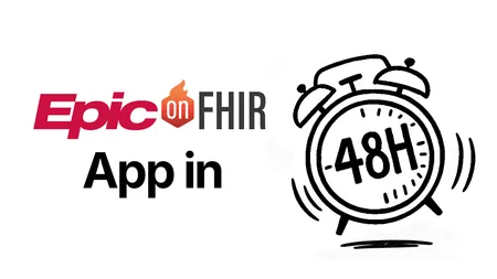 Get Your Patient App Live on Epic in 48 Hours