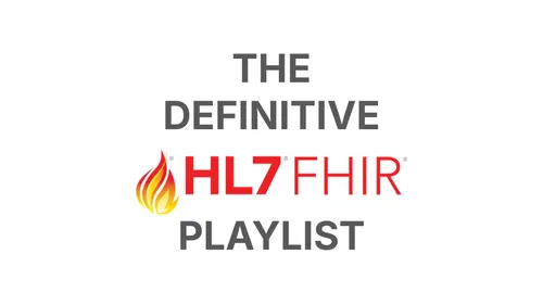 The Definitive FHIR Playlist
